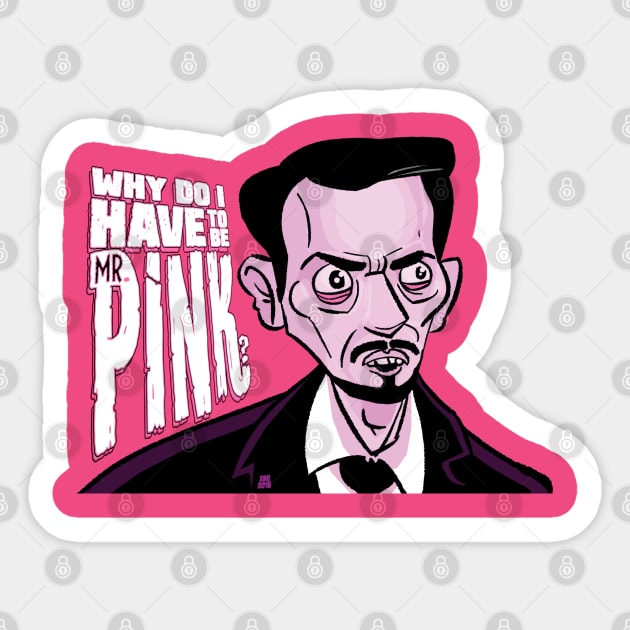 Mr, Pink Sticker by xaq